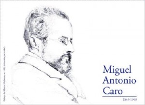 Miguel Antonio Caro
