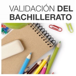 Validación del bachillerato