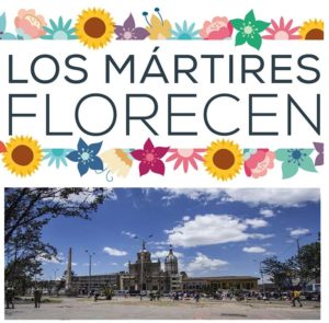 Los Mártires Florecen